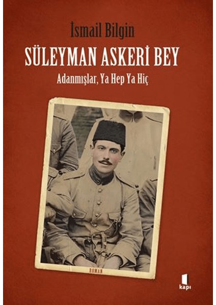 Süleyman Askeri Bey - İsmail Bilgin