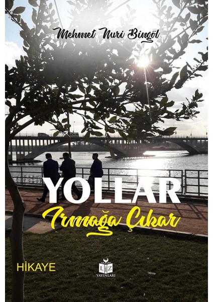 Yollar Irmağa Çıkar