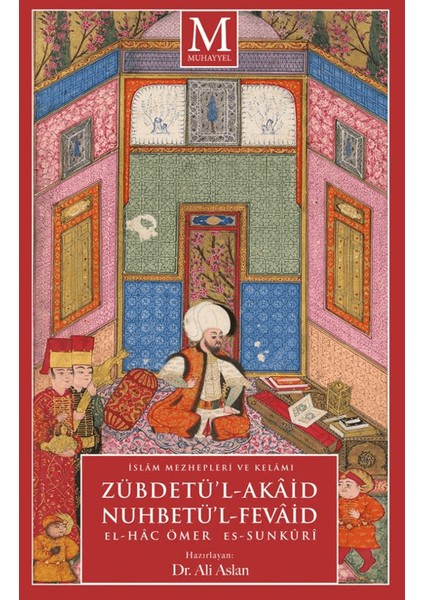 Zübdetü’l-Akaid Nuhbetü’l-Fevaid