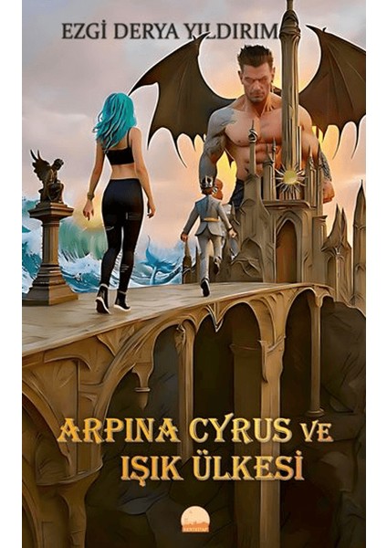 Arpina Cyrus ve Işık Ülkesi