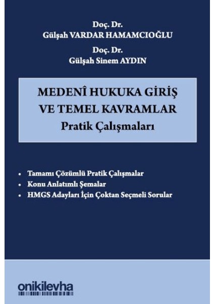 Medeni Hukuka Giriş ve Temel Kavramlar Pratik Çalışmaları