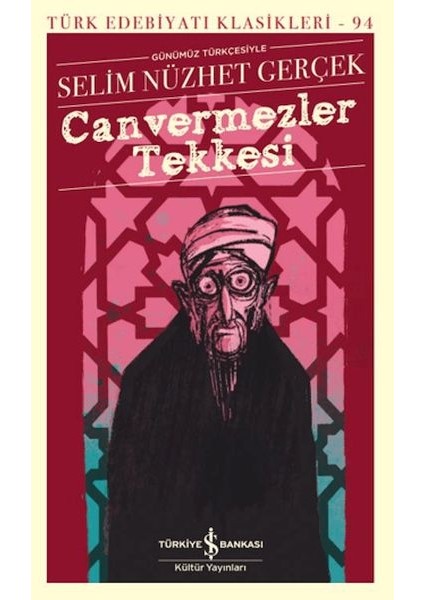 Canvermezler Tekkesi - Türk Edebiyatı Klasikleri