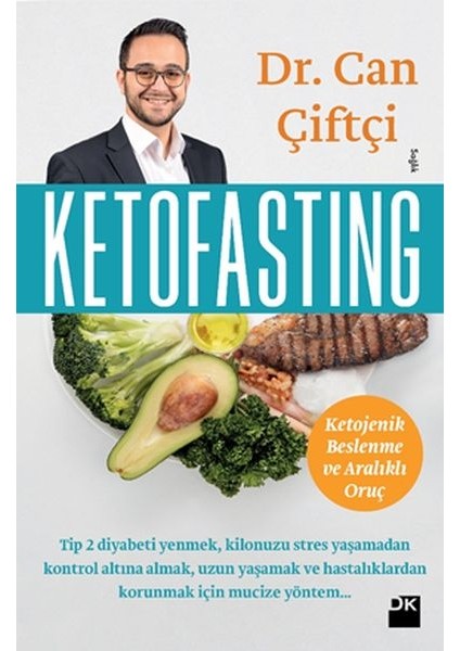 Ketofasting - Ketojenik Beslenme ve Aralıklı Oruç