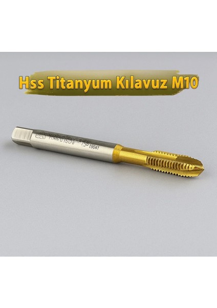 Hss Titanyum Düz Makine Kılavuzu M - 10 x 1,5