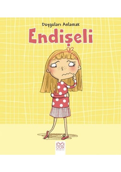 Duyguları Anlamak - Endişeli
