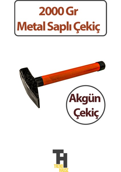 2000 gr Metal Saplı Çekiç