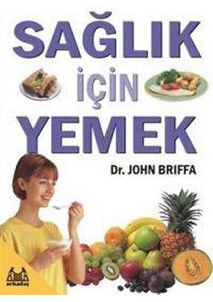Sağlık Için Yemek