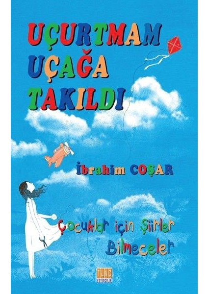 Uçurtmam Uçağa Takıldı