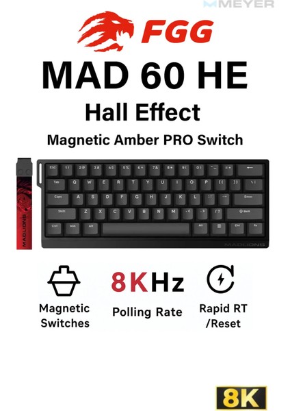 Madlions MAD60 He Hall Effect Rapid Trigger 8k Mekanik Klavye (Manyetik Switch)