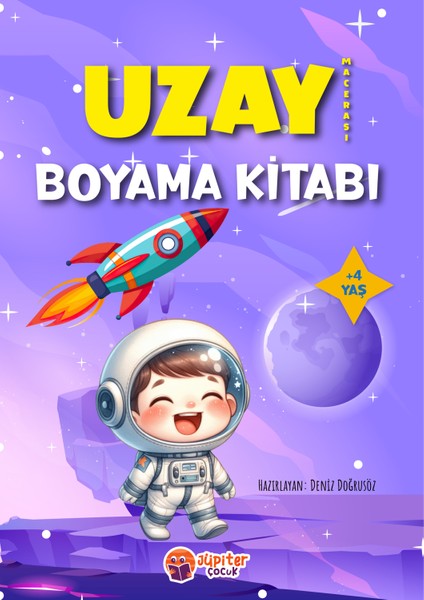 Uzay Macerası Boyama Kitabı – 4-7 Yaş Çocuklar Için 28 Sayfa Eğitici ve Eğlenceli Boyama Kitabı