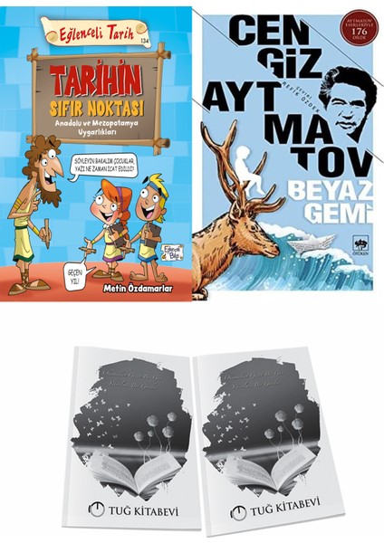 Tarihin Sıfır Noktası Anadolu ve Mezopotamya Uygarlıkları ve Beyaz Gemi + Hediyeli