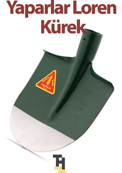 Yaparlar Çelik Inşaat Toprak Bahçe Küreği Loren Sapsız