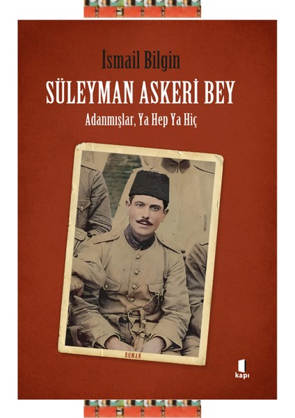 Süleyman Askeri Bey- Ismail Bilgin