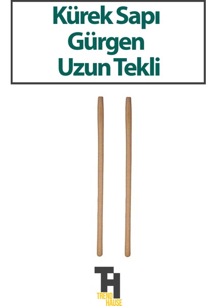 Kürek Sapı Gürgen Uzun Tekli