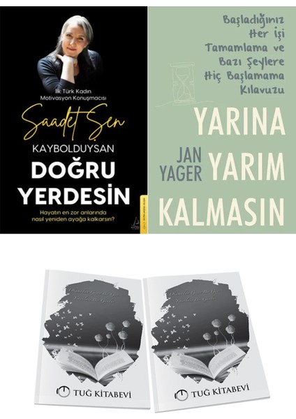 Kaybolduysan Doğru Yerdesin ve Yarına Yarım Kalmasın + Hediyeli