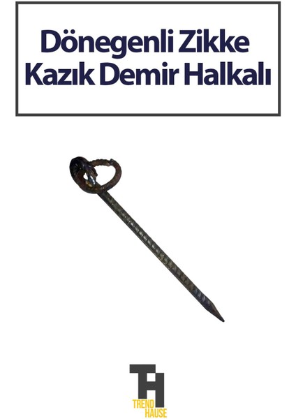 Dönegenli Zikke Kazık Demir Halkalı