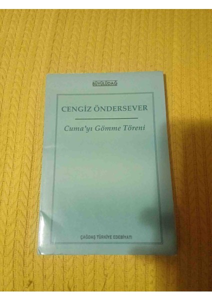 Cumayı Gomme Torenı Cengız Ondersever 1991 Yili 1,basim 109 Sayfa Cok Temiz Durumdadir