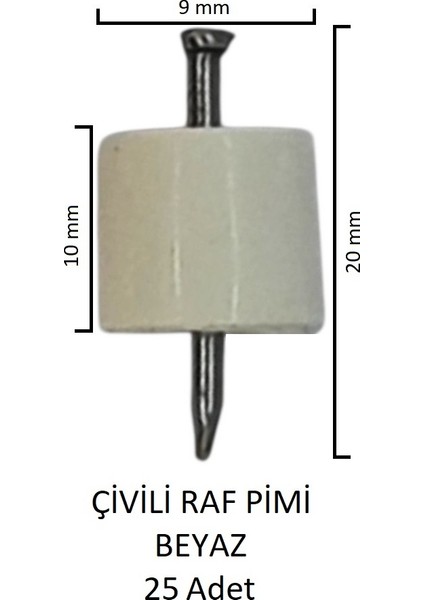 Çivili Raf Pimi Beyaz 25 Adet fiyatları