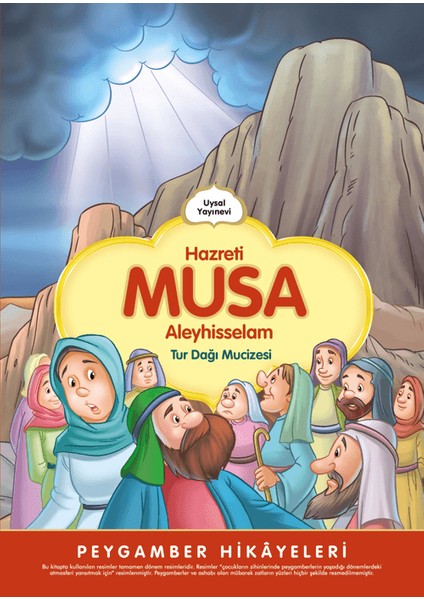 Hazreti Musa Tur Dağı Mucizesi
