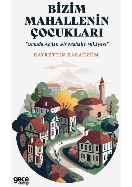Bizim Mahallenin Çocukları