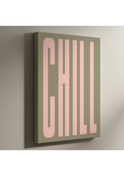 Minimalist Chill Kelime Sanatı Tablosu