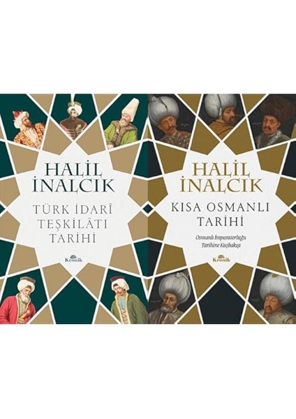 Türk Idarî Teşkilâtı Tarihi & Kısa Osmanlı Tarihi: Osmanlı Imparatorluğu Tarihine Kuşbakışı 2 Kitap Set