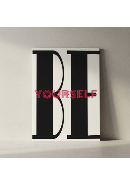 Kendin Ol Minimalist Siyah Beyaz Kırmızı Tipografi Tablosu fiyatları