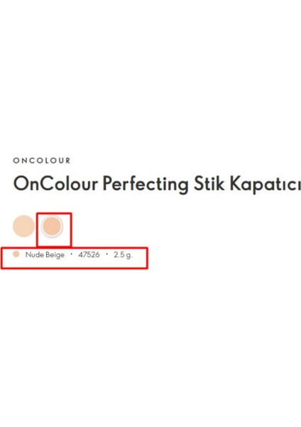 Oncolour Perfecting Stik Kapatıcı_nude Beige 47526 modelleri