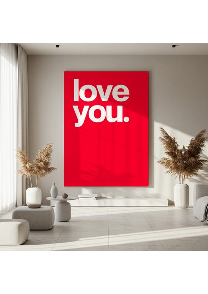 Romantik Kırmızı Arka Plan Love You Yazılı Modern Sanat Tablosu fırsatları