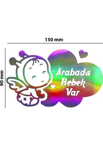 Arabada Bebek Var Hologram Sticker – Işık Vurunca Renk Değiştirir – Sticker Araç, Cam,düz ve Prüzsüz Yüzeyler