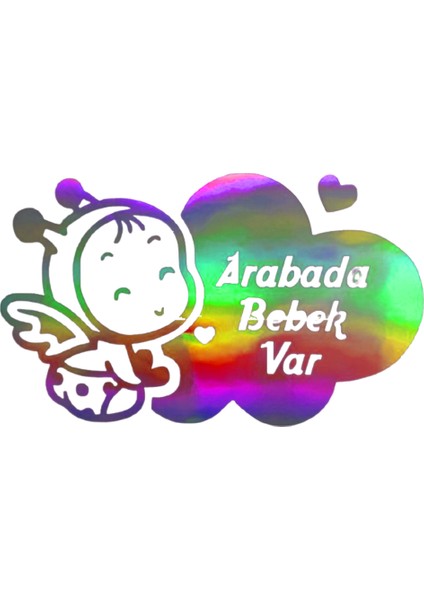 Arabada Bebek Var Hologram Sticker – Işık Vurunca Renk Değiştirir – Sticker Araç, Cam,düz ve Prüzsüz Yüzeyler fiyatları