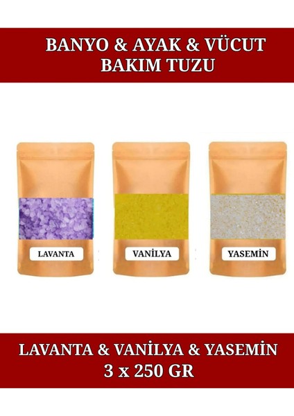 Lavanta & Vanilya & Yasemin Kokulu Banyo Tuz Küvet & Jakuzi Tuzu Manikür & Pedikür Tuzu Ayak Bakım Tuzu. 3 x 250 gr