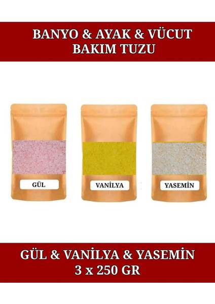 Gül & Vanilya & Yasemin Kokulu Banyo Tuz Küvet & Jakuzi Tuzu Manikür & Pedikür Tuzu Ayak Bakım Tuzu. 3 x 250 gr