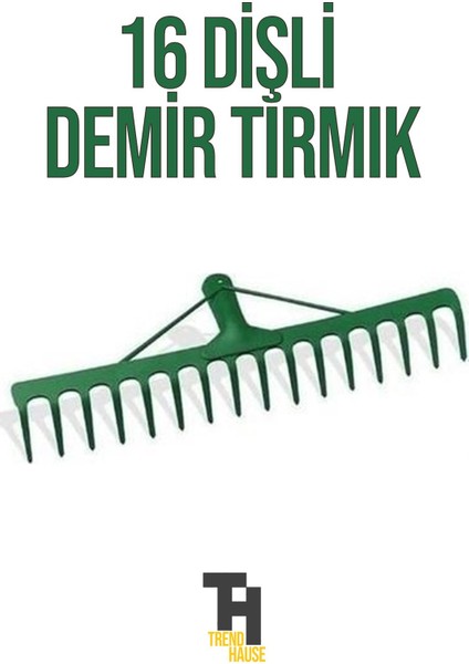 Tırmık Demir 16 Dişli