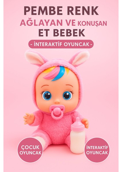 Pembe Renk Ağlayan ve Konuşan Et Bebek Istekli Interaktif Bebek
