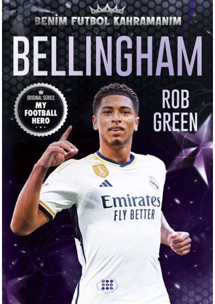 Bellıngham – Benim Futbol Kahramanım