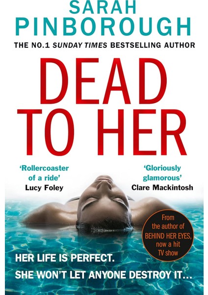 Dead To Her: The New Gripping Crime Thriller Book With A Twist From The No. 1 Sunday