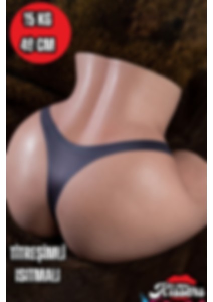 Ultra Realistik Premium Doku Manken Çift Girişli Kalça Mastürbatör 15 kg Titreşimli