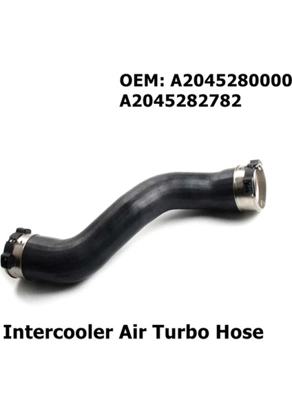 A2045280000 A2045282782 Mercedes Benz Glk 200 220 250 Cdı Için Intercooler Hava Turbo Hortumu 2045280000 2045282782 (Yurt Dışından) modelleri