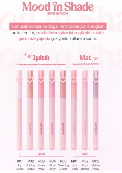 Topaklanma Yapmadan Kolayca Uygulanan Kalem Far Perıpera Mood In Shade Eye Stick (M03 Mellow Pansy) fırsatları