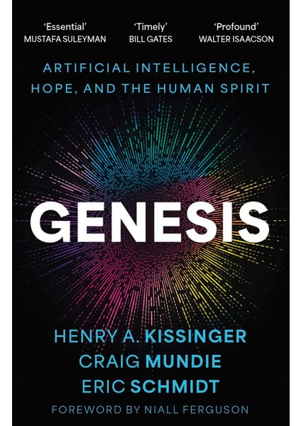 Genesis Artificial Intelligence, Hope, And The Human Spirit