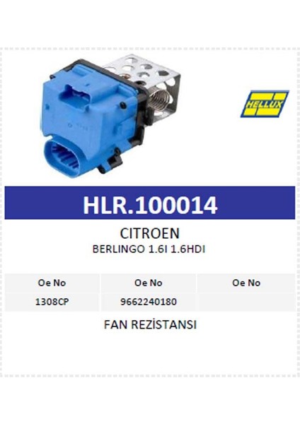 HELUX Fan Rezistansı Peugeot 307-308-3008-5008-PARTNER 1 modelleri