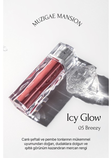 Uzun Süre Parlak Görünüm Sunan Lip Gloss MUZIGAE MANSION Icy Glow (05 Breezy) fiyatları