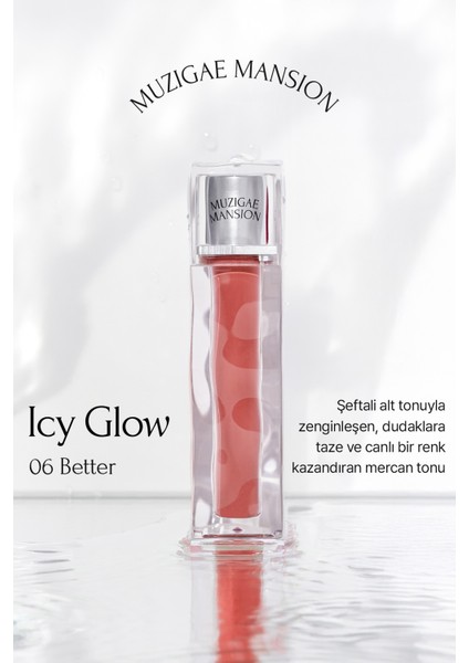 Uzun Süre Parlak Görünüm Sunan Lip Gloss MUZIGAE MANSION Icy Glow (06 Better) fiyatları