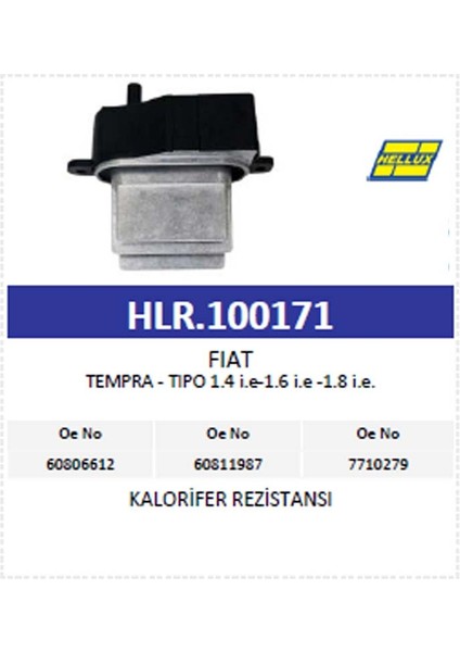 HELUX Kalorifer Rezistansı Fıat Tempra - Tıpo (7710279 ) modelleri