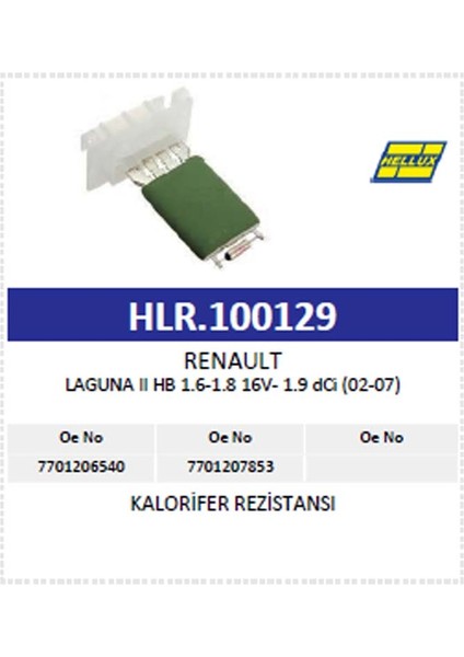 Kalorifer Rezistansı Renault Laguna Iı Hb 1.6-1.8 modelleri