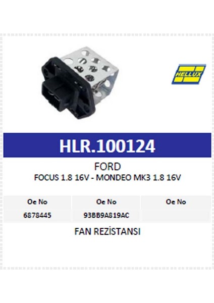 Fan Rezistansı Ford Focus 1.8 16V - Mondeo Mk3 1.8 modelleri