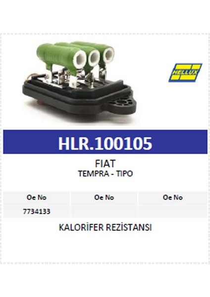 Kalorifer Rezistansı Fıat Tempra - Tıpo (7734133 ) modelleri
