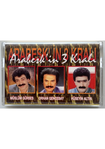 Arabesk'in 3 Kralı Müslüm Gürses Orhan Gencebay Hüseyin Altın Kaset (Orjnal Dönem Baskı Kaset)
