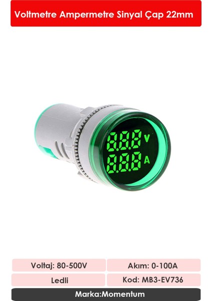 D22 Sinyal LED Voltmetre Ampermetre 80-500V / 0-100A Yeşil MB3-EV736 fiyatları